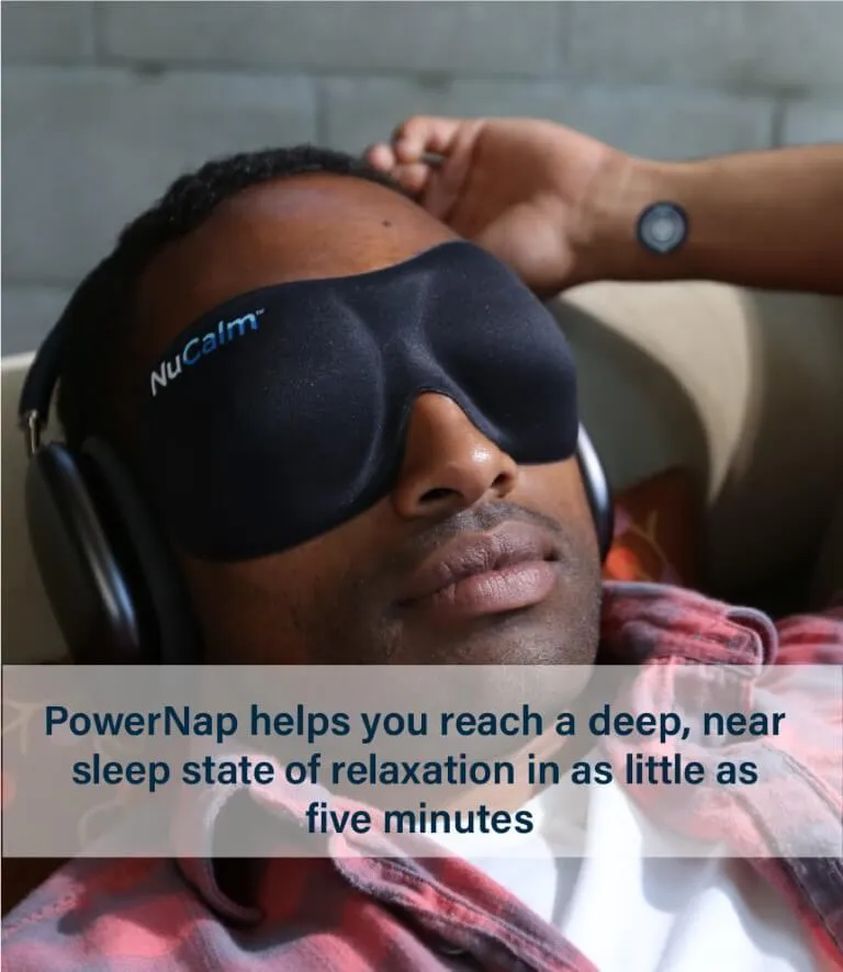 PowerNap helps you reach a deep, near sleep state of relaxation in as little as five minutes.