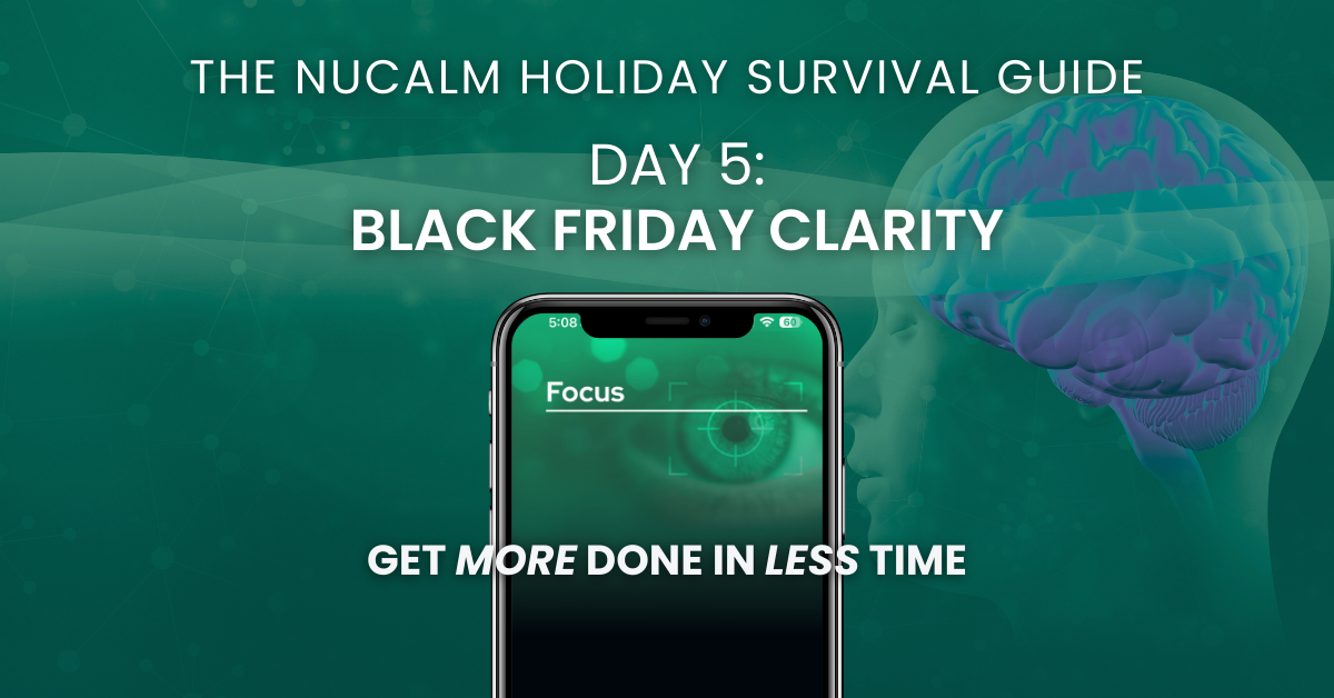 How to Make Better Decisions on Black Friday | Neuroscience of Focus & Clarity