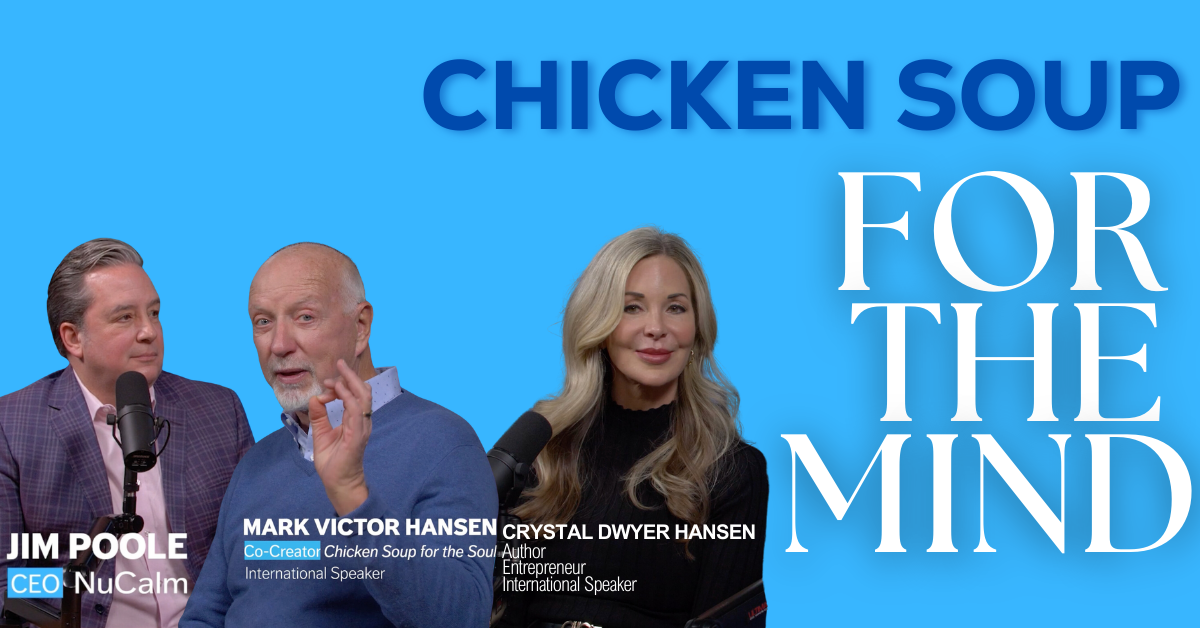 Mark Victor Hansen & Crystal Dwyer Hansen's NuCalm Secrets